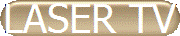 LASER TV